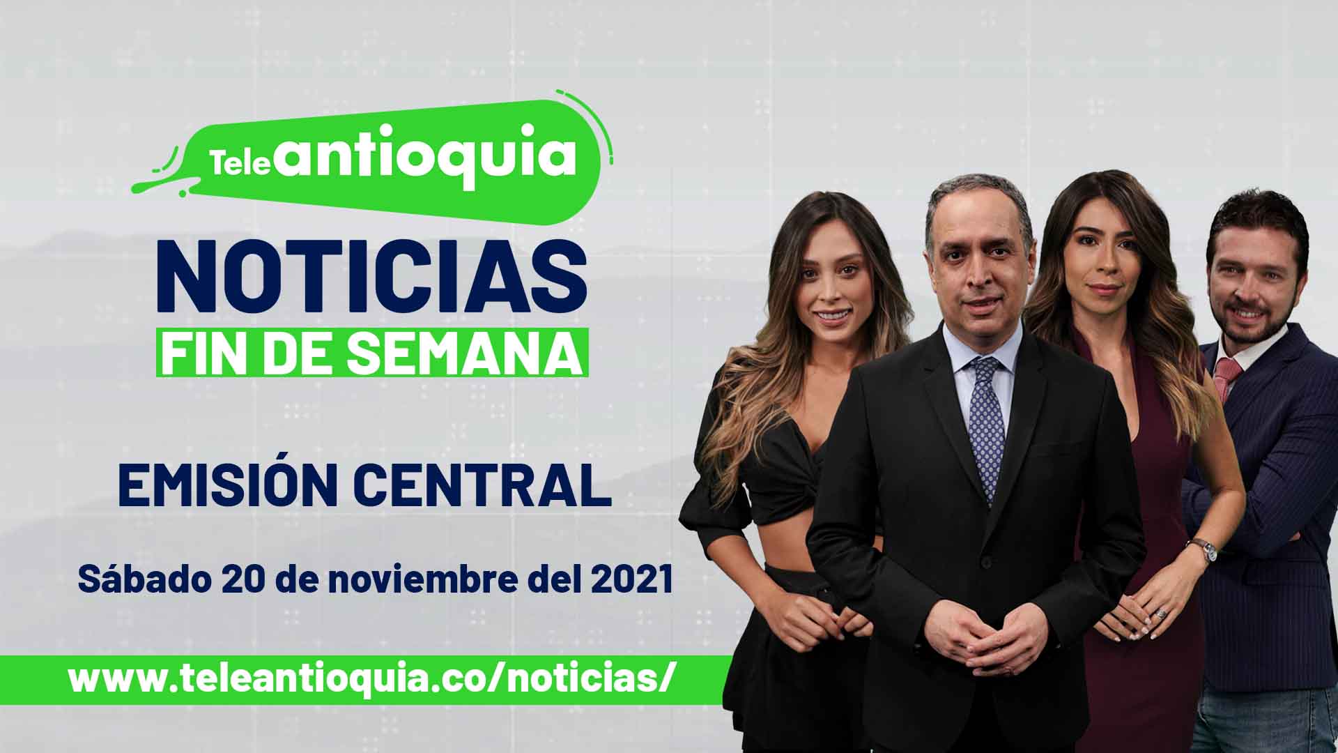Teleantioquia Noticias -sábado 20 de noviembre de 2021