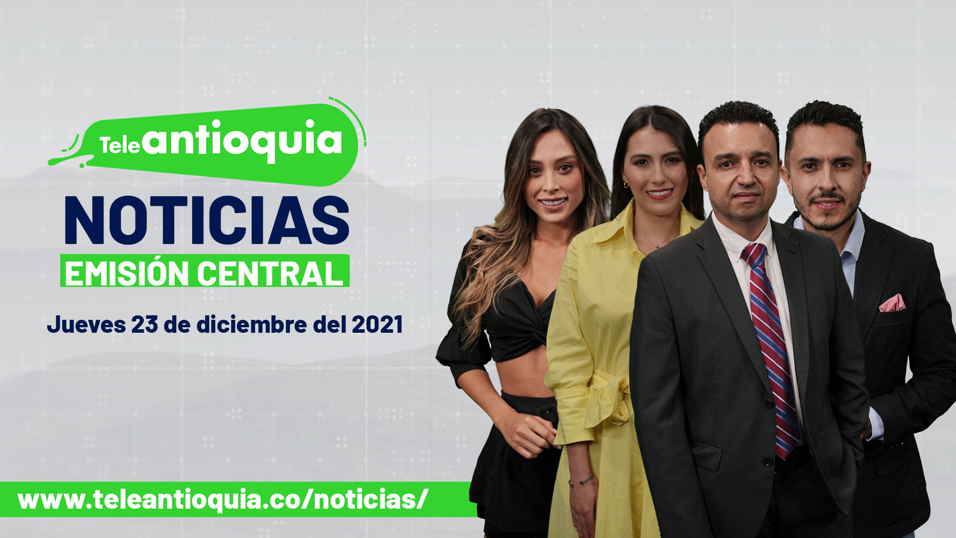 Teleantioquia Noticias – jueves 23 de diciembre de 2021