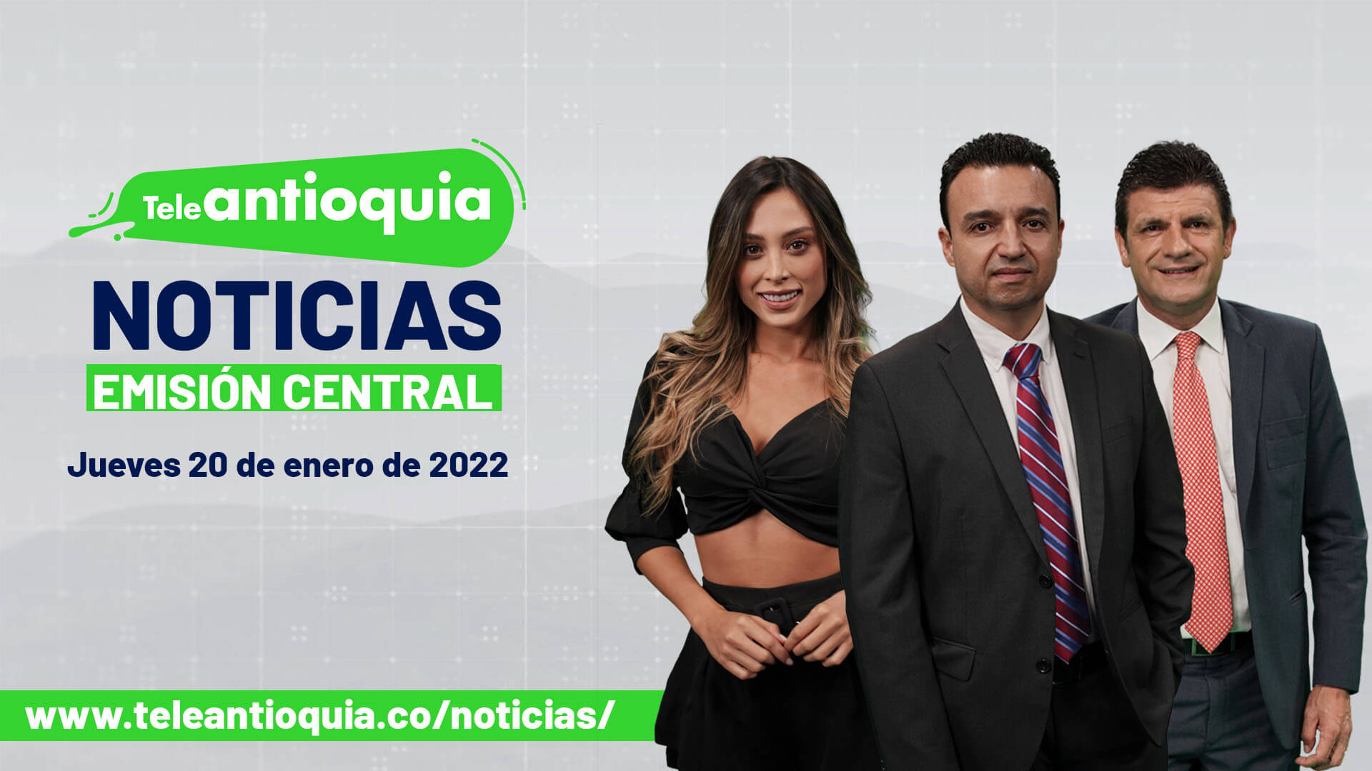 Teleantioquia Noticias – jueves 20 de enero de 2022