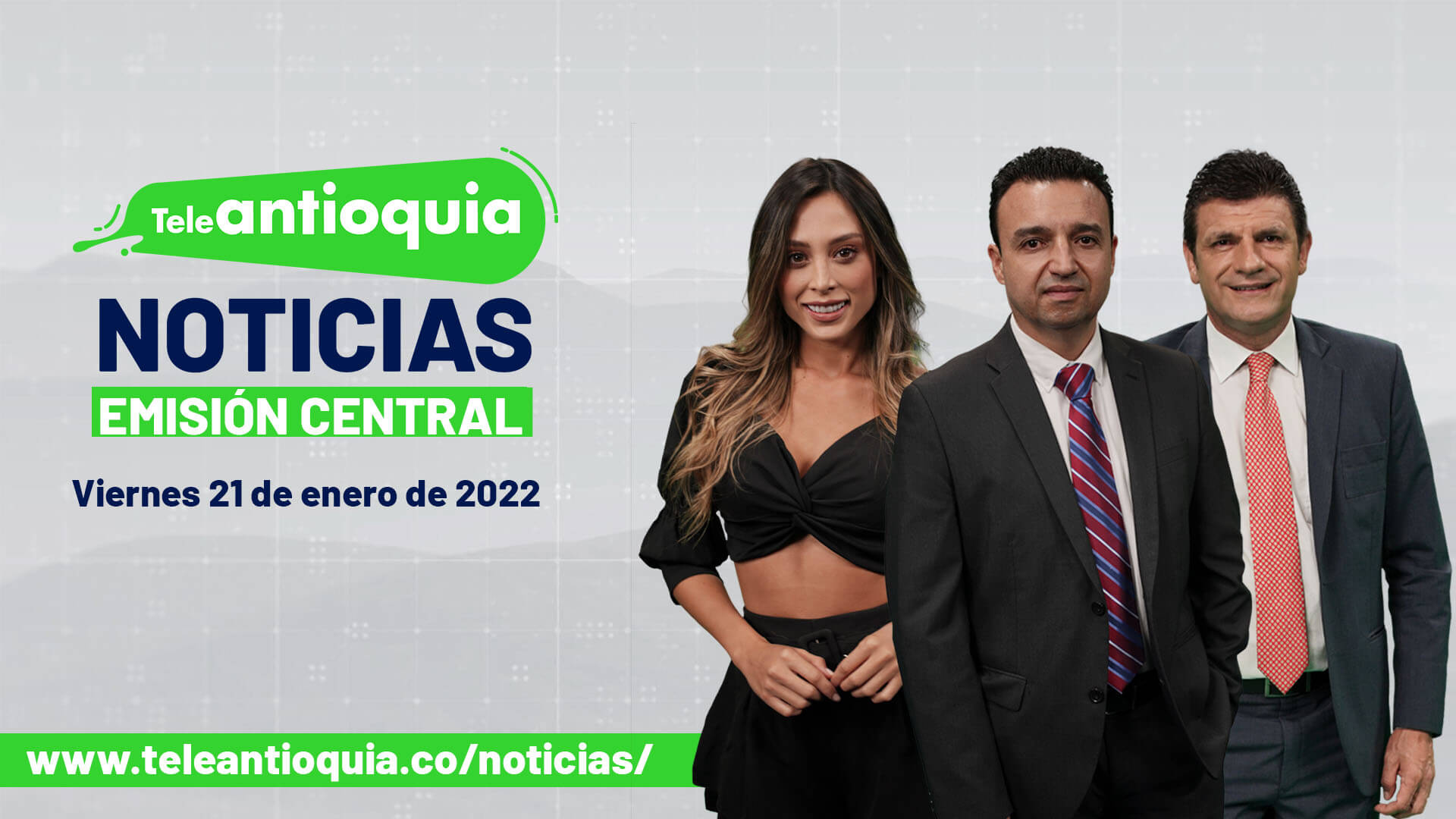 Teleantioquia Noticias – viernes 21 de enero de 2022