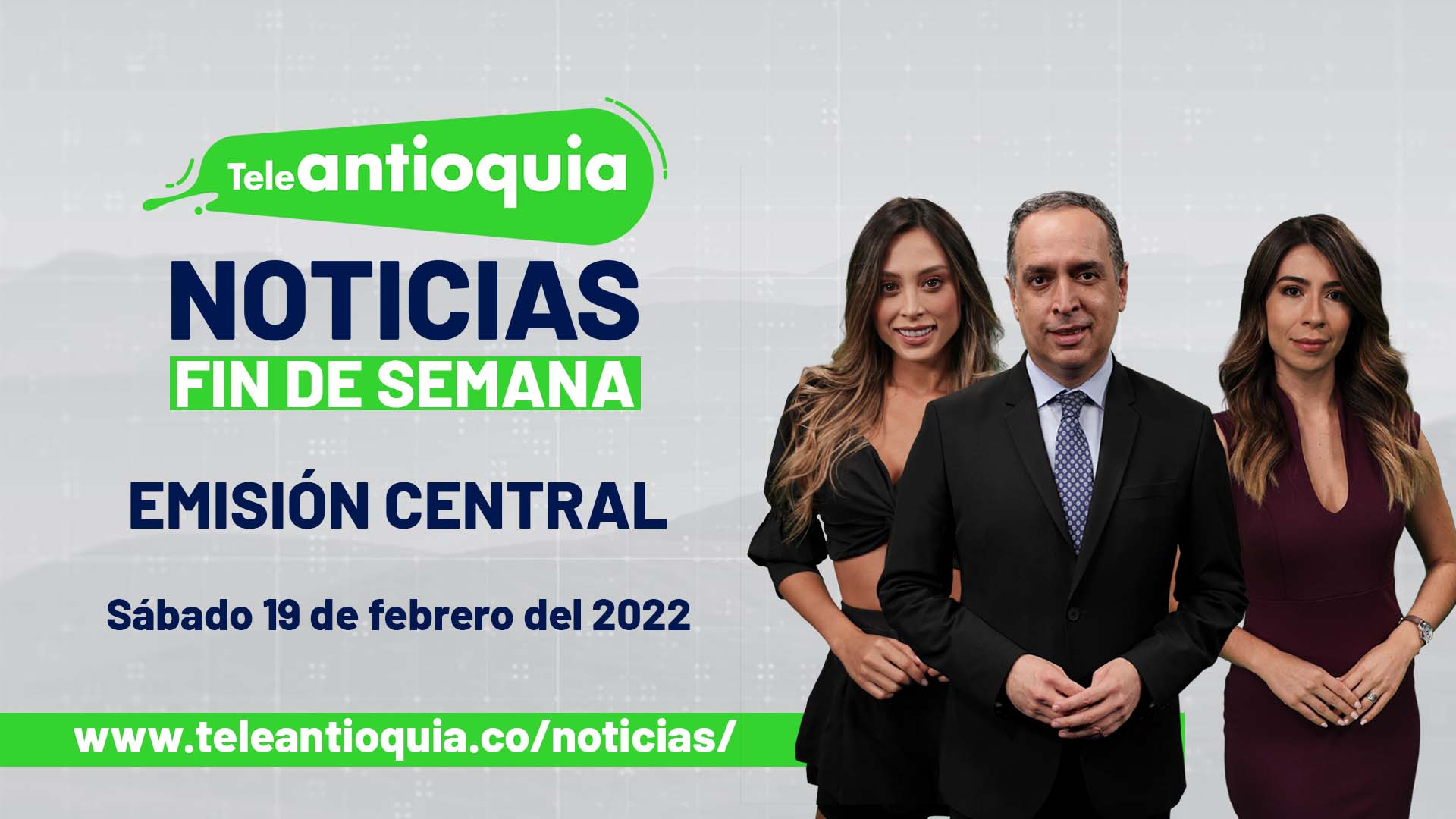 Noticiero emisión de la 1:00 p.m. sábado 19 de febrero de 2022