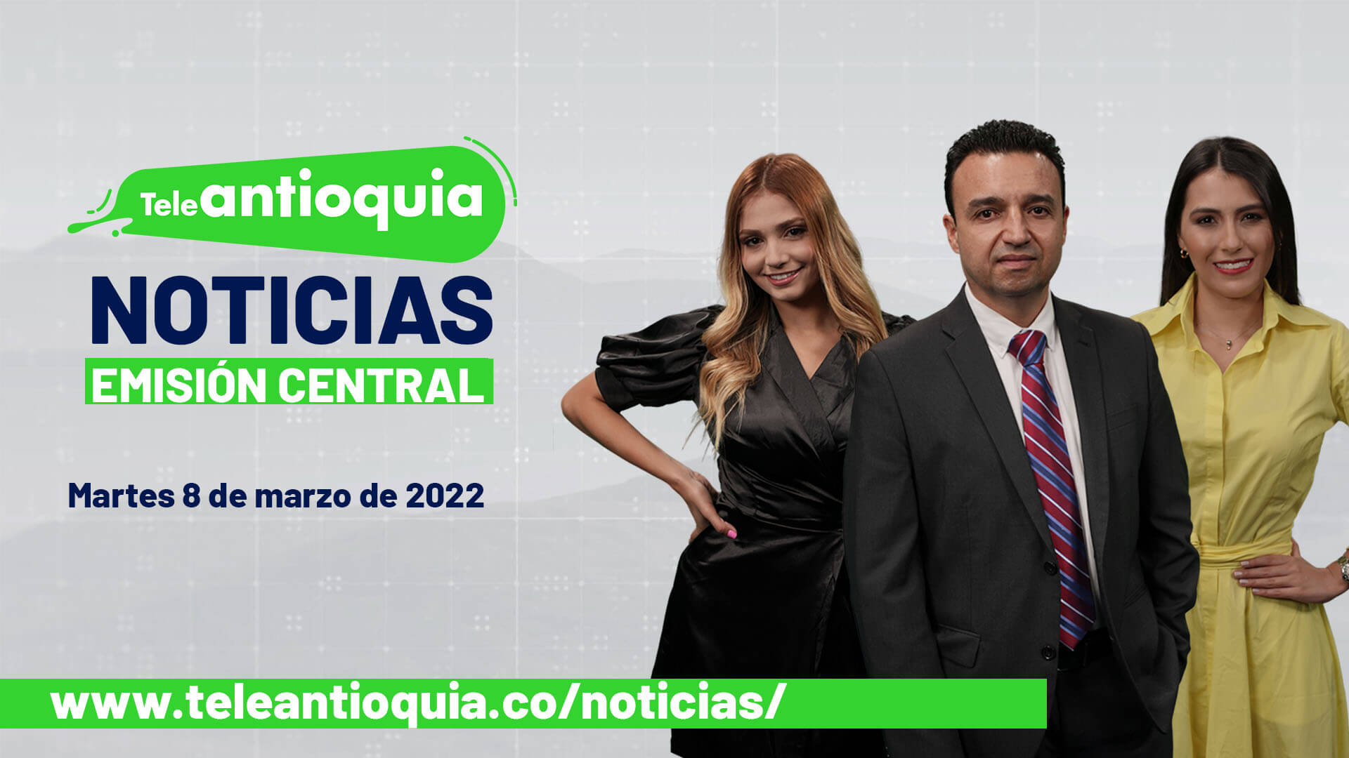 Teleantioquia Noticias – martes 8 de marzo de 2022
