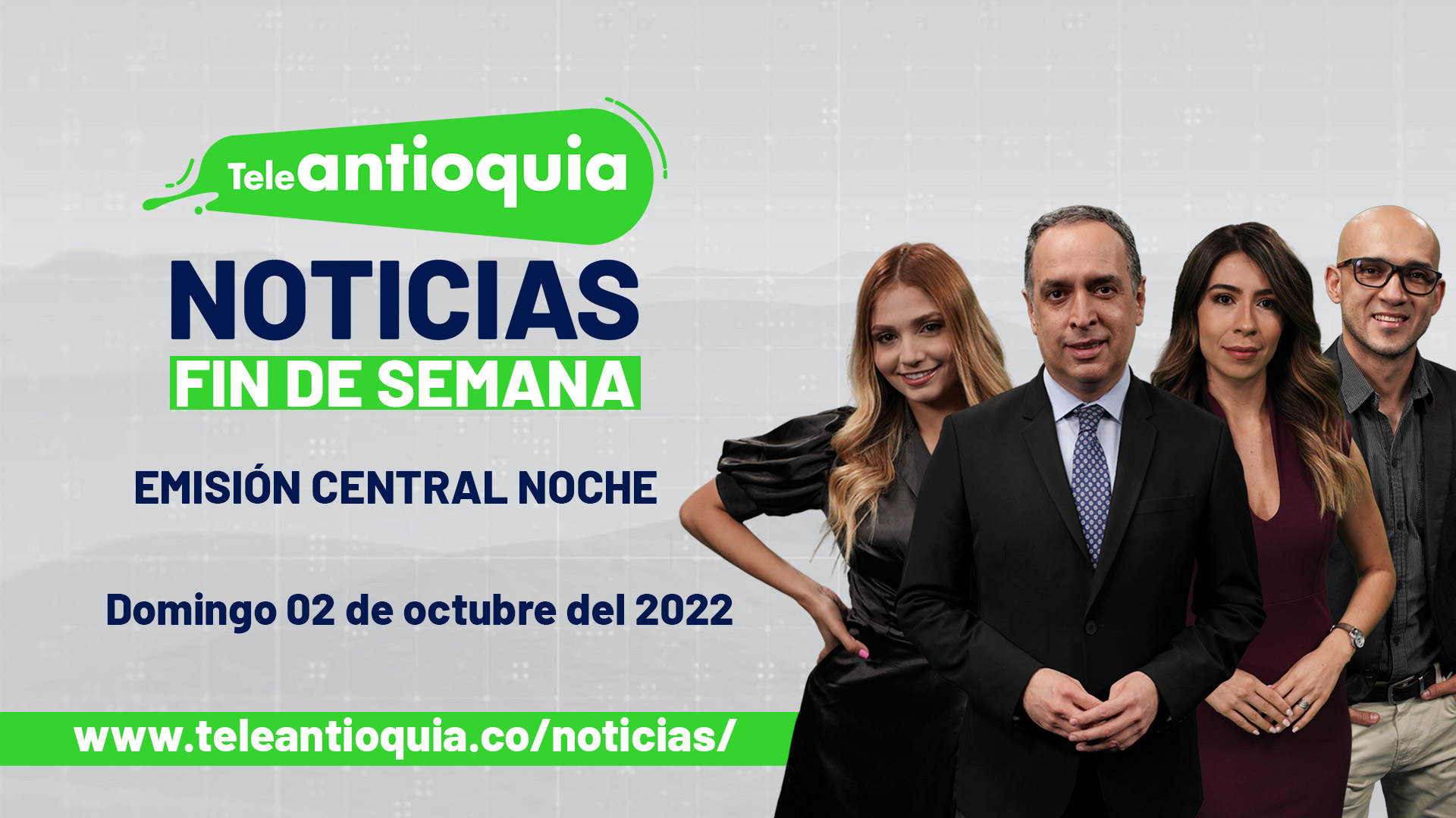 TeleantioquiaNoticias – domingo 02 de octubre del 2022 – 7:00 p. m.