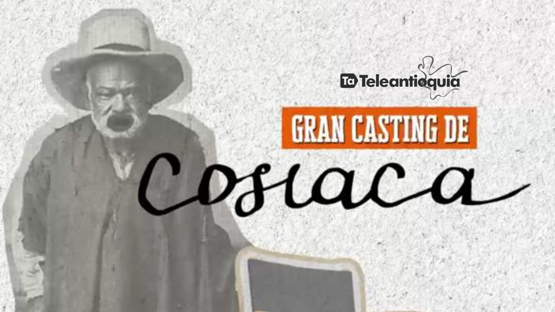 Teleantioquia abre convocatoria para la gran serie de “Cosiaca”: Así puedes participar